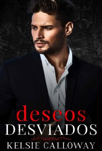 descargar Deseos Desviados - Kelsie Calloway
