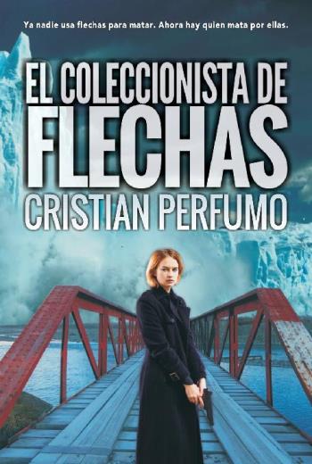 descargar El coleccionista de flechas - Cristian Perfumo