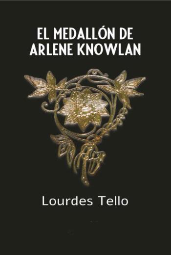 descargar El medallón de Arlene Knowlan - Lourdes Tello