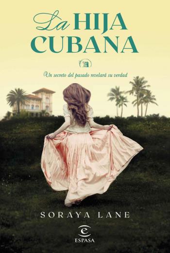 descargar La hija cubana - Soraya Lane