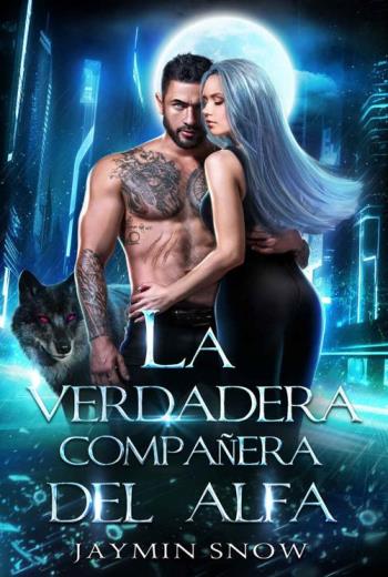 descargar La verdadera compañera del alfa - Jaymin Snow