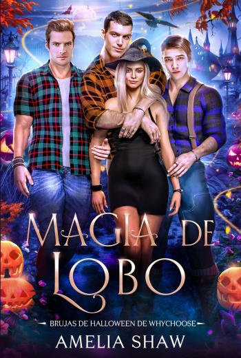 descargar Magia de Lobo - Amelia Shaw