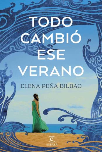 descargar Todo cambió ese verano - Elena Peña Bilbao