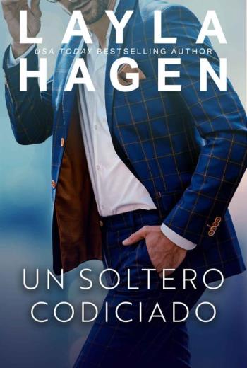 descargar Un Soltero Codiciado - Layla Hagen