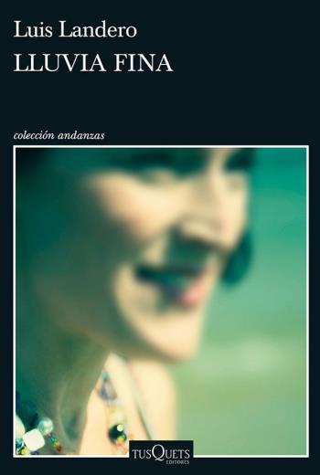 Lluvia fina - Luis Landero