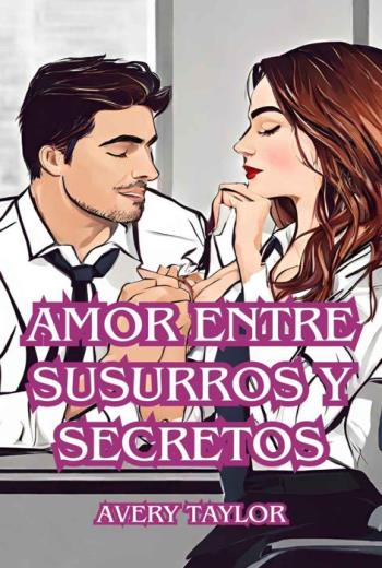 descargar Amor entre susurros y secretos - Avery Taylor