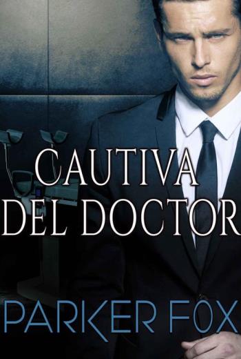 descargar Cautiva del doctor - Parker Fox