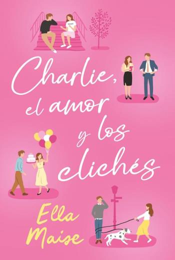 descargar Charlie, el amor y otros clichés - Ella Maise