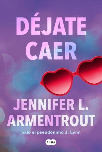 descargar Déjate caer - Jennifer L. Armentrout