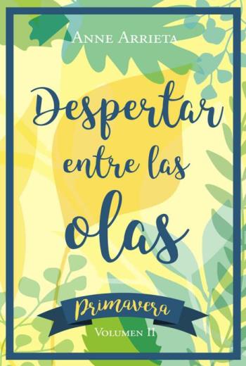descargar Despertar entre las olas: Primavera - Anne Arrieta