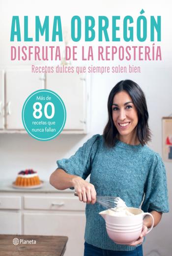 descargar Disfruta de la repostería - Alma Obregón