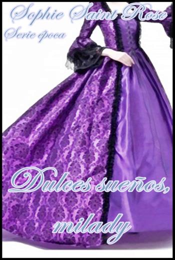 descargar Dulces sueños, milady - Sophie Saint Rose