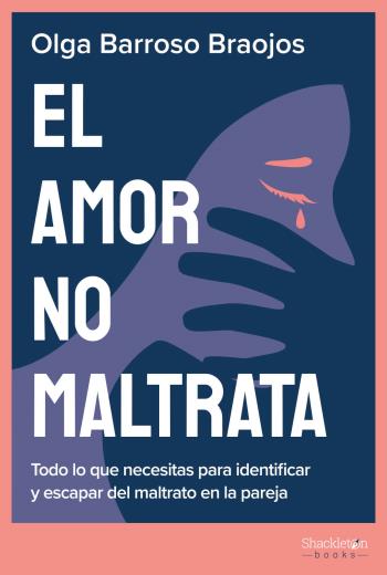 descargar El amor no maltrata - Olga Barroso Braojos