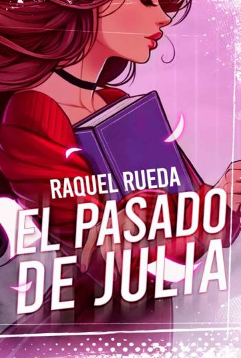 descargar El pasado de Julia - Raquel Rueda