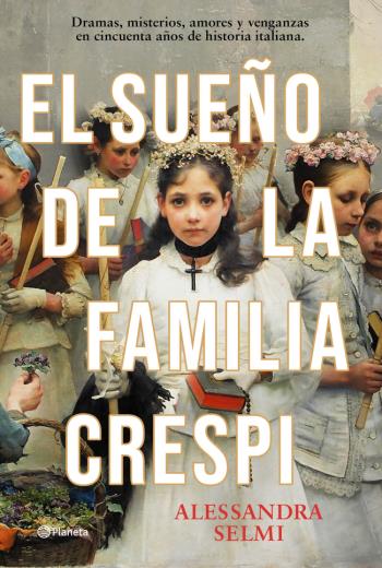 descargar El sueño de la familia Crespi - Alessandra Selmi