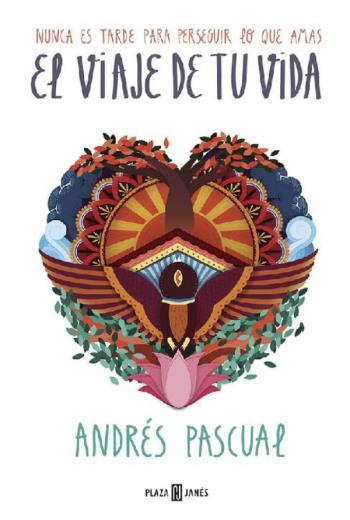 descargar El viaje de tu vida - Andrés Pascual
