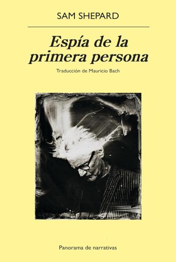 descargar Espía de la primera persona - Sam Shepard