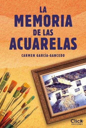 descargar La memoria de las acuarelas - Carmen Garcia-Gancedo