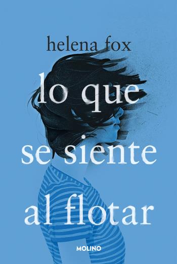descargar Lo que se siente al flotar - Helena Fox