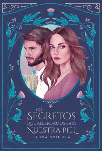 descargar Los secretos que albergamos bajo nuestra piel - Laura Spínola