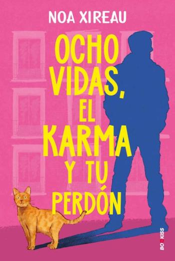 descargar Ocho vidas, el karma y tu perdón - Noa Xireau