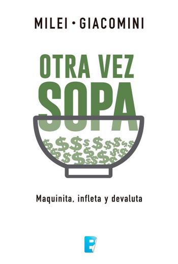 descargar Otra vez sopa - Javier Milei
