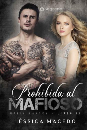 descargar Prohibida al mafioso - Jéssica Macedo