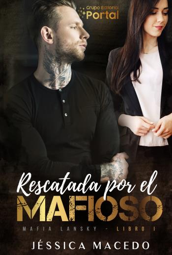 descargar Rescatada por el mafioso - Jéssica Macedo