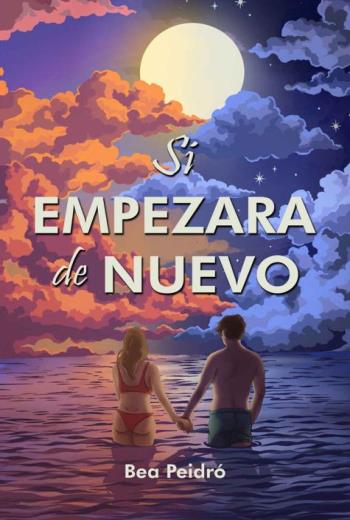 descargar Si empezara de nuevo - Bea Peidró