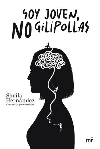 descargar Soy joven, no gilipollas - Sheila Hernández