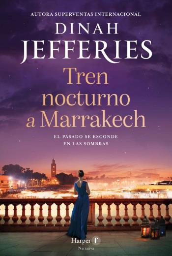 descargar Tren nocturno a Marrakech - Dinah Jefferies