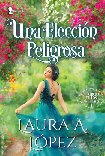 descargar Una elección peligrosa - Laura A. López