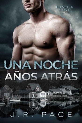 descargar Una noche años atrás - J.R. Pace