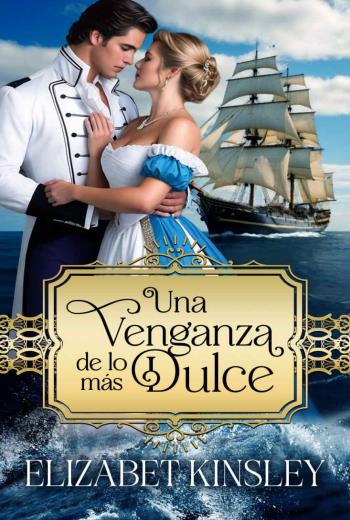 descargar Una venganza de lo más dulce - Elizabeth Kinsley