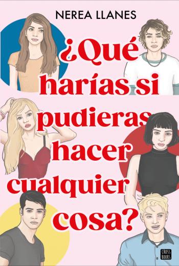 descargar ¿Qué harías si pudieras hacer cualquier cosa? - Nerea Llanes