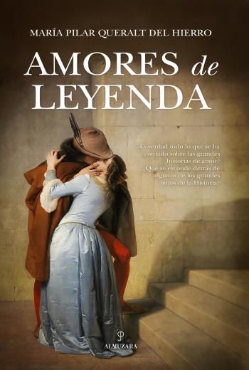 descargar Amores de leyenda - María Pilar Queralt del Hierro
