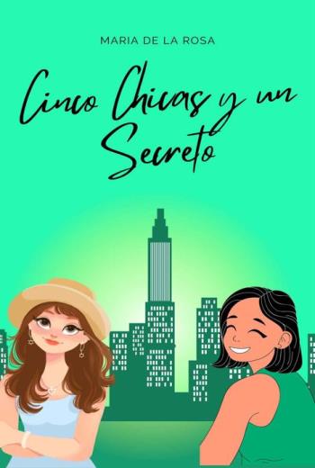 descargar Cinco chicas y un secreto - Maria De la Rosa