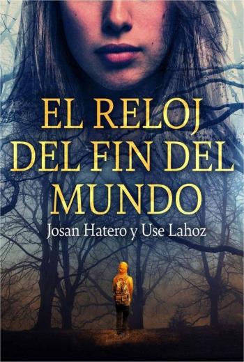 descargar El reloj del fin del mundo - Josan Hatero