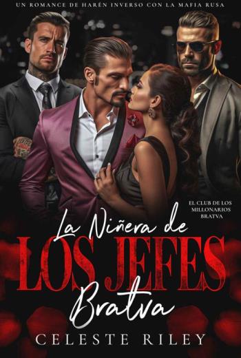 descargar La Niñera de los Jefes Bratva - Celeste Riley