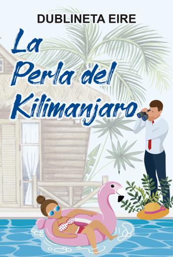 descargar La Perla del Kilimanjaro - Dublineta Eire