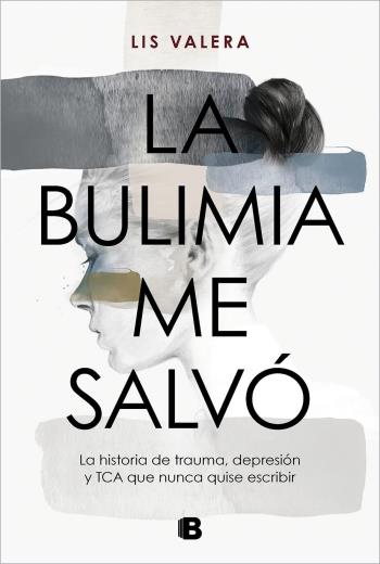descargar La bulimia me salvó - Lis Valera