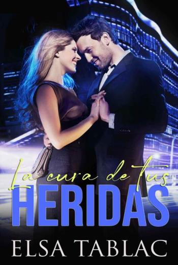 descargar La cura de tus heridas - Elsa Tablac
