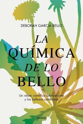 descargar La química de lo bello - Deborah García Bello