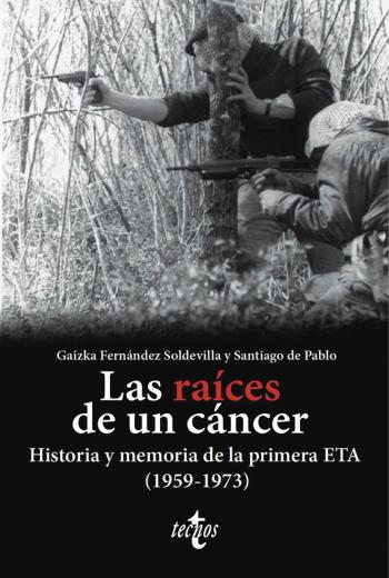descargar Las raíces de un cáncer - Gaizka Fernández Soldevilla & Santiago de Pablo Contreras
