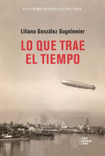 descargar Lo que trae el tiempo - Liliana González Gugelmeier