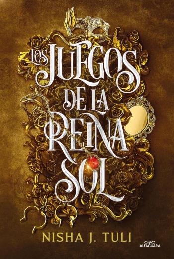 descargar Los juegos de la Reina Sol - Nisha J. Tuli