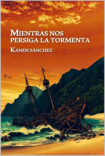 descargar Mientras nos persiga la tormenta - Kanen Sánchez