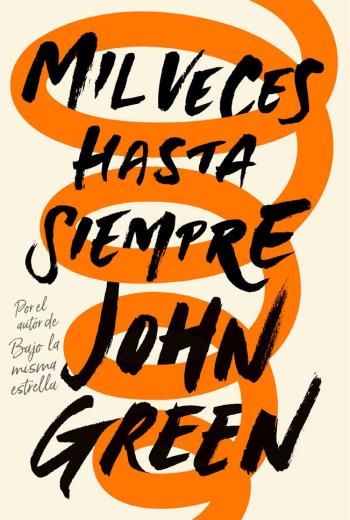 descargar Mil veces hasta siempre - John Green