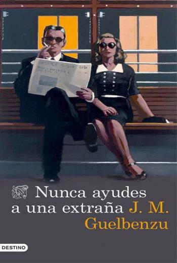 descargar Nunca ayudes a una extraña - J. M. Guelbenzu