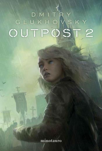 descargar Outpost 2 - Dmitry Glukhovsky